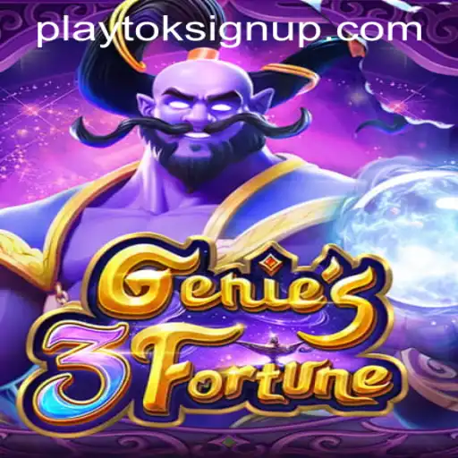 Explore the Mystical World of Genie3Fortune with PLAYTOK SIGN UP
